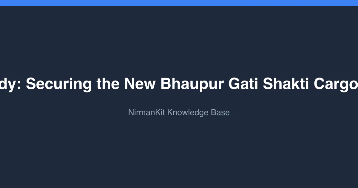 Case Study: Securing the New Bhaupur Gati Shakti Cargo Terminal