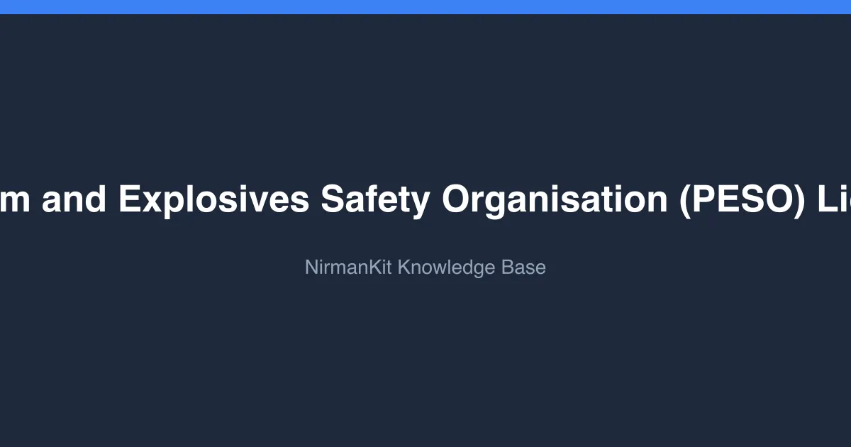 How to Apply for a Petroleum and Explosives Safety Organisation (PESO) License for Chemical Storage