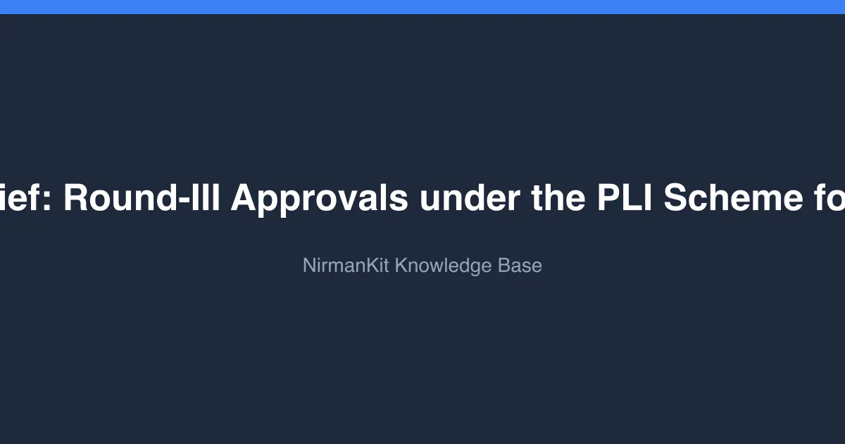 Policy Brief: Round-III Approvals under the PLI Scheme for Textiles