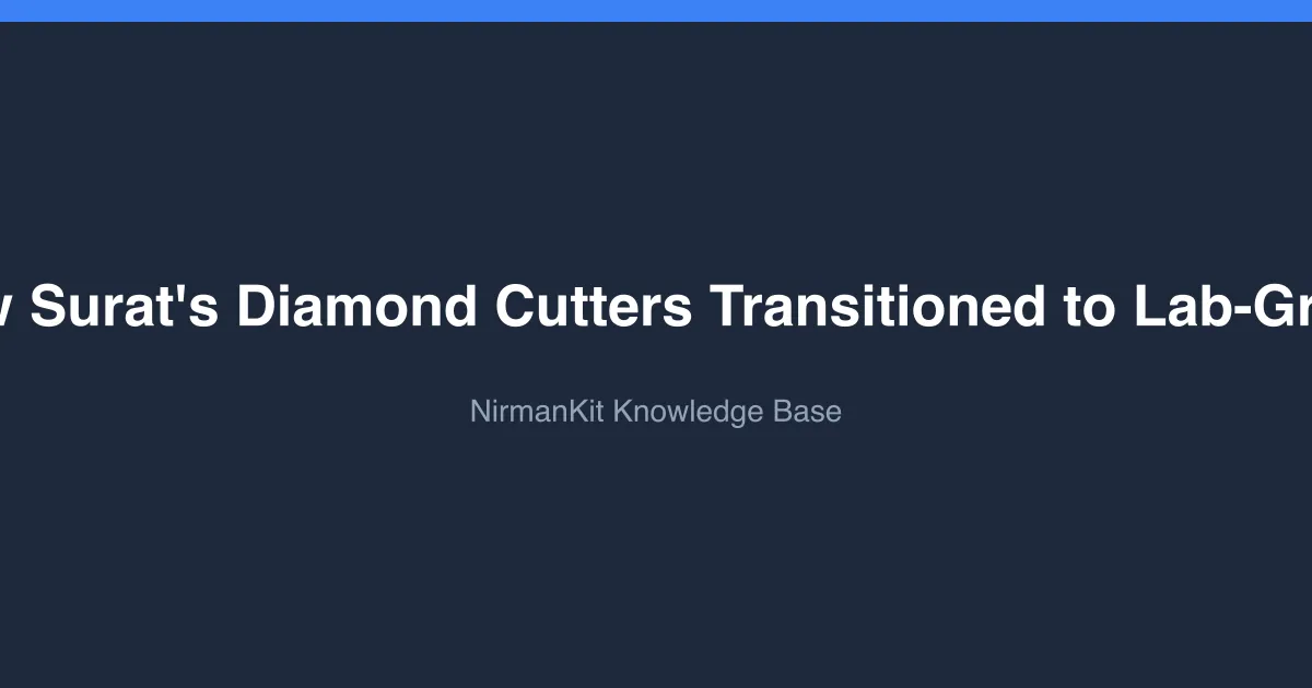 Case Study: How Surat's Diamond Cutters Transitioned to Lab-Grown Technology